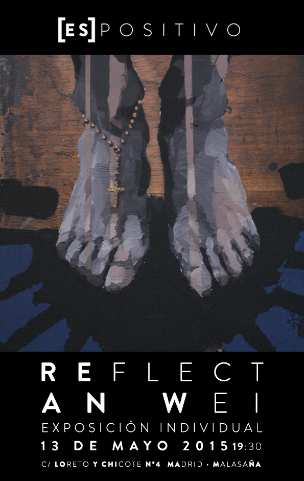 Exhibition”Reflect” by An Wei, Madrid, Spain.