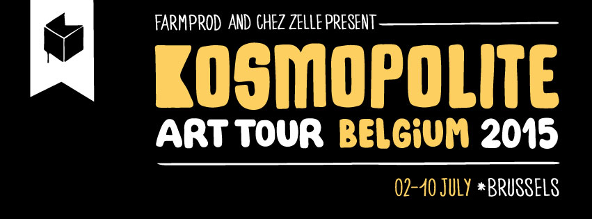 Kosmopolite Art Tour 2015 – Brussels Edition