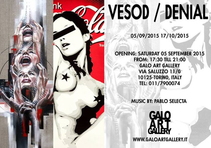 Exhibition by VESOD / DENIAL Turin, Italy