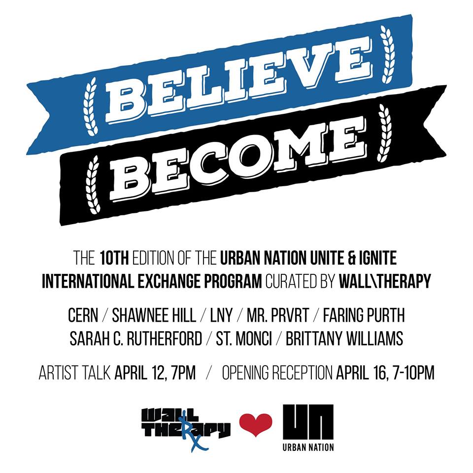 Exhibition BELIEVE//BECOME Wall Therapy meets Urban Nation, Berlin