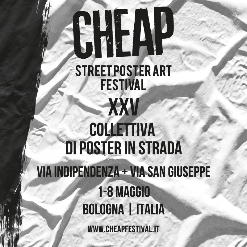 Street Poster Art- CHEAP – 2016. Bologna, Italy