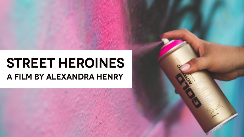 Street Heroines – A documentary of world female graffiti & street artists