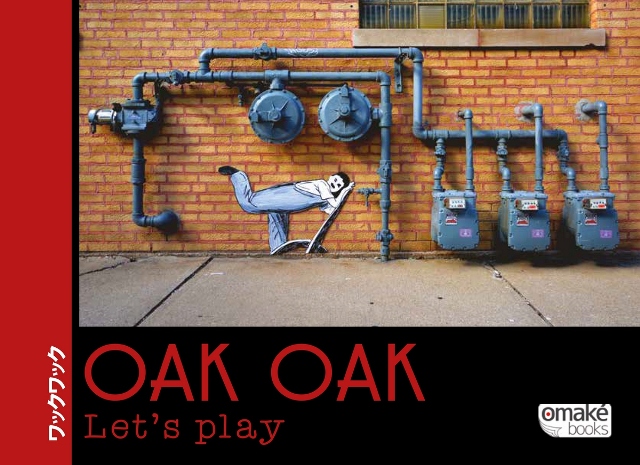 Oak Oak Let’s Play
