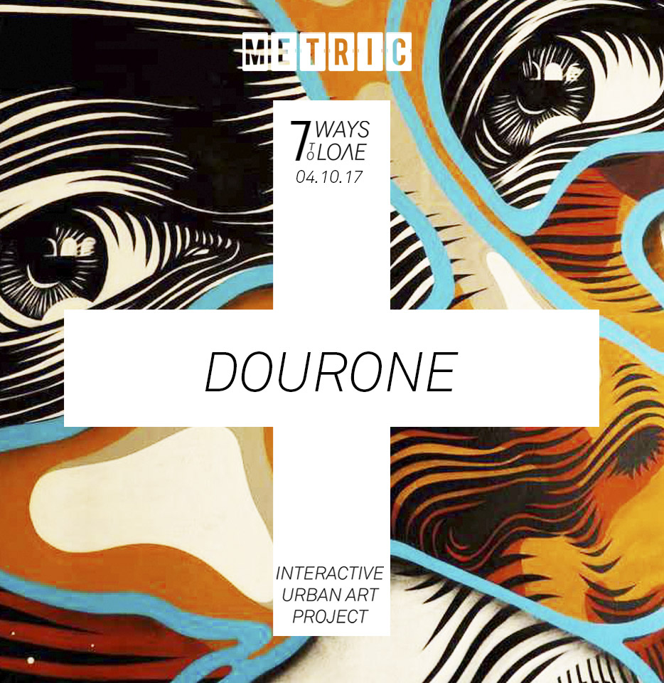 Interactive Urban Art Project #7ways2love with Dourone