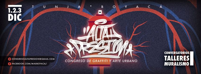 Alta Presión Congreso de Graffiti y Arte Urbano