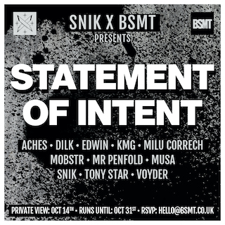 ‘Statement of Intent’ co-curated by SNIK @ BSMT Space
