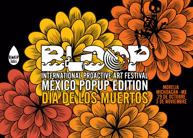 Pop Up BLOOP in Mexico for Dia de Los Muertos