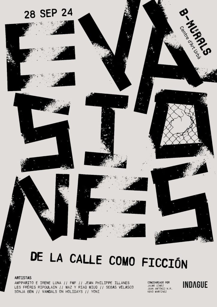 EVASIONES. THE STREET AS FICTION